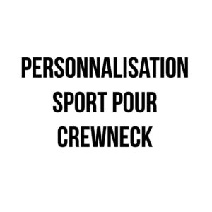 Personnalisation sport pour crewneck