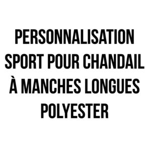 Personnalisation sport pour chandail à manches longues polyester